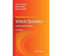 Vehicle Dynamics: Modeling and Simulation – Springer Verlag