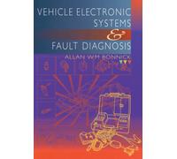 Vehicle Electronic Systems and Fault Diagnosis