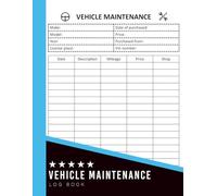 Vehicle Maintenance Log Book: 8.5x11 inches or A4 | 110 Pages