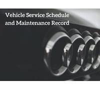 Vehicle Service Schedule and Maintenance Record: Replacement Service History Book