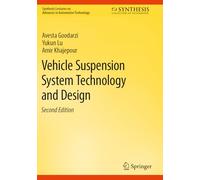 Vehicle Suspension System Technology and Design (Synthesis Lectures on Advances in Automotive Technology)