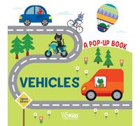 Vehicles : A Pop Up Book