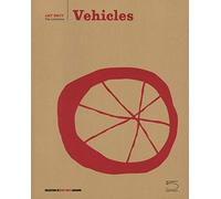 Vehicles: Art Brut: The Collection