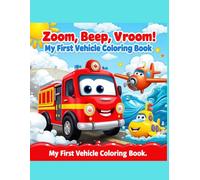 Vehicles Coloring Book for Kids Ages 3-6: Fun & Easy Cars, Trucks & More