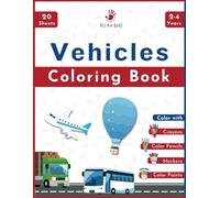 Vehicles Coloring Book For Toddlers 2-4 Years: Easy-to-Color Vehicles for Little Ones | First Coloring Book | Itz for Kidz (Coloring Book for Toddlers 2-4 Years | Itz for Kidz)