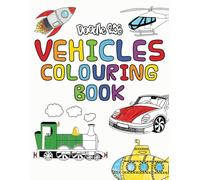 Vehicles Colouring Book: 30 Fun Vehicle Designs Featuring Trains, Planes, Boats And More! Size: 8.5 x 11 inches, 60 Pages