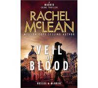 Veil of Blood : A Madrid Crime Thriller