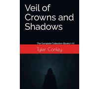 Veil of Crowns and Shadows: The Complete Collection (Books I-V) (The Fallen Guardian Saga)