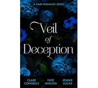 Veil Of Deception: A Dark Romance Series: 3 dark steamy romances with royal intrigue, enemies-to-lovers passion and scorching passion. Perfect for fans of wickedly regal seductions in 2025!