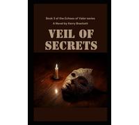 Veil of Secrets (Echoes of Valor)