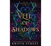 Veil of Shadows: 2 (Fae of Woodlands & Wild)