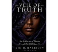 VEIL OF TRUTH: An Architecture of Illusion