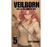 Veilborn: Rise of the Shadow Heir (Light Novel) (Volume 5): Margaret Heiliger