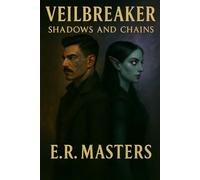 Veilbreaker: Shadows and Chains