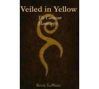 Veiled in Yellow: The Carcosan Manuscript