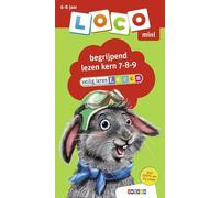Veilig leren lezen begrijpend lezen kern 7-8-9 (Loco Mini)