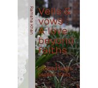 Veils & vows : A love beyond faiths