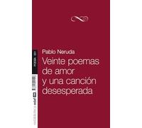 Veinte Poemas de Amor y Una Cancion Desesperada (Nueva Biblioteca EDAF)