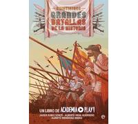 Veinticinco grandes batallas de la Historia