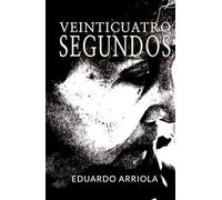 Veinticuatro Segundos: Un drama sobre el amor, el perdón y la redención familiar
