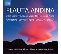 Velasco/Sommer - Flauta Andina - 20th Century Andean Music for Flute and Piano