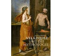 Velazquez Und Die Mythologie: Zur Entstehung Von Sinn in Form Und Prasenz