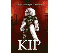 Velcro the Ninja Kat presents: Kip