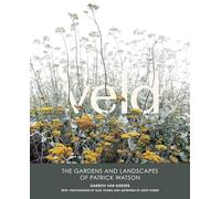 Veld: The Gardens and Landscapes of Patrick Watson