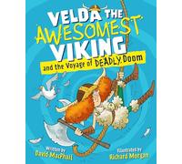Velda the Awesomest Viking and the Voyage of Deadly Doom