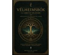 Velheimsbok: Il libro del regno di Velheimr (La biblioteca del custode)