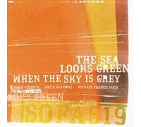 Veliotis/Kaasboll/Duch - Veliotis/Kaasboll/Duch - The Sea Looks Green When The Sky Is