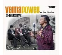 Velma Powell & Bluedays - Step Into The Blues