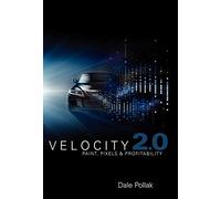 Velocity 2.0: Paint, Pixels and Profitability