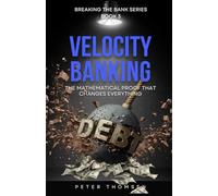 Velocity Banking: The Mathematical Proof That Changes Everything (Breaking The Bank Series)