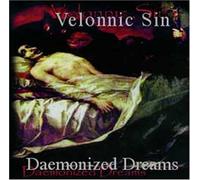 Velonnic Sin / Sin Origin - Daemonized Dreams / Beyond the Cemetery Gates