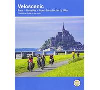 Veloscenic: Paris-Versailles-Mont Saint Michel by bike