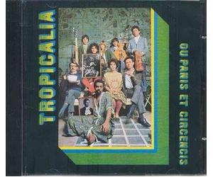 Veloso, Caetano - Tropicalia Vol.1: Ou Panis Et Circencis