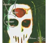 Velvet Acid Christ - Between The Eyes 3 [Us Import]