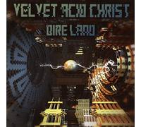 Velvet Acid Christ - Dire Land (The Remix Album)