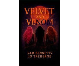 Velvet and Venom: Book 1