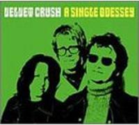 Velvet Crush - A Single Odessey