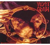 Velvet Crush - Drive Me Down