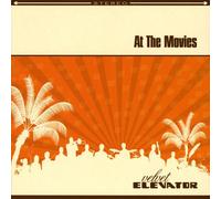 Velvet Elevator - At the Movies