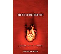 Velvet Glove, Iron Fist: A History of Anti-Smoking