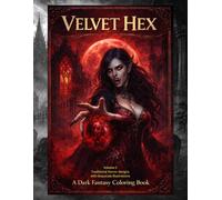 Velvet Hex: Volume 2: The Liminal Series