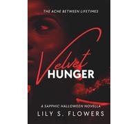 Velvet Hunger: A Sapphic Halloween Novella