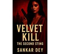 Velvet Kill: The Second Sting: 2 (Velvet Kill Series)