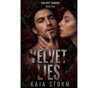 Velvet Lies: A Second Chance Dark Romance (The Velvet Series)
