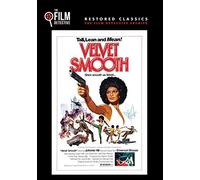 Velvet Smooth (The Film Detective Restored Version)