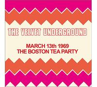 Velvet Underground - Boston Tea Party March 13th 1969 [VINYL]